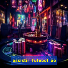 assistir futebol ao vivo multi canais